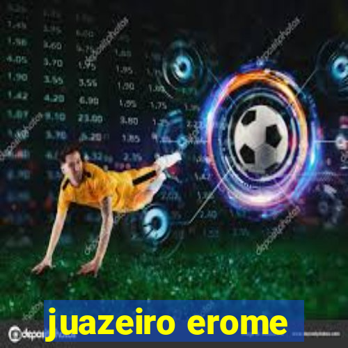 juazeiro erome